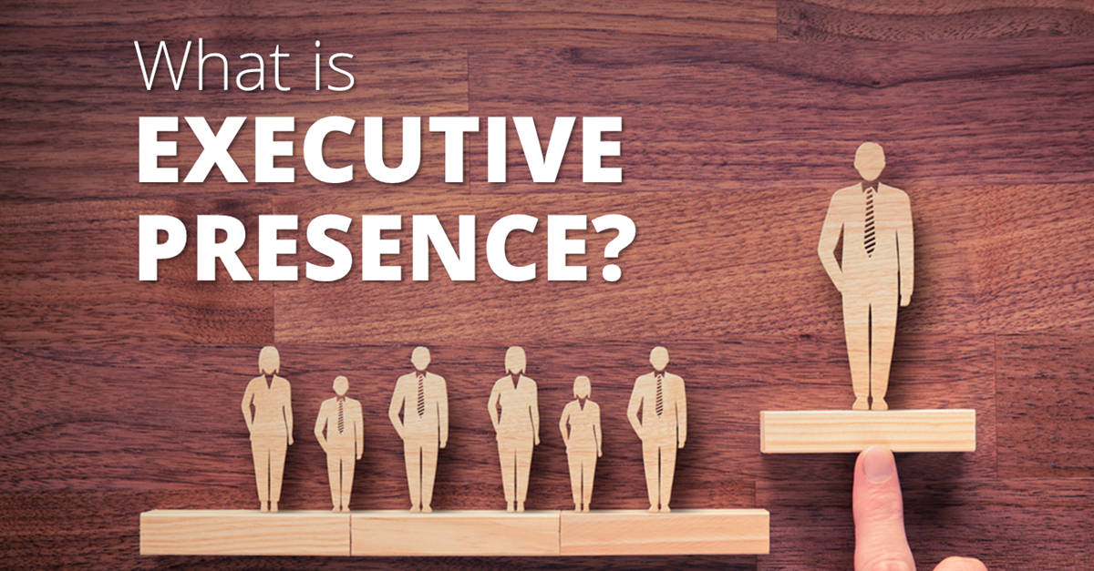 What is executive presence