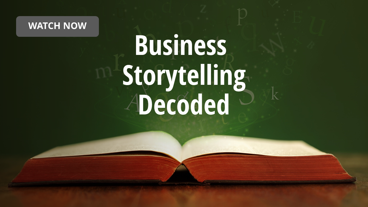 Business Storytelling Decoded in This 3-Part Video Series