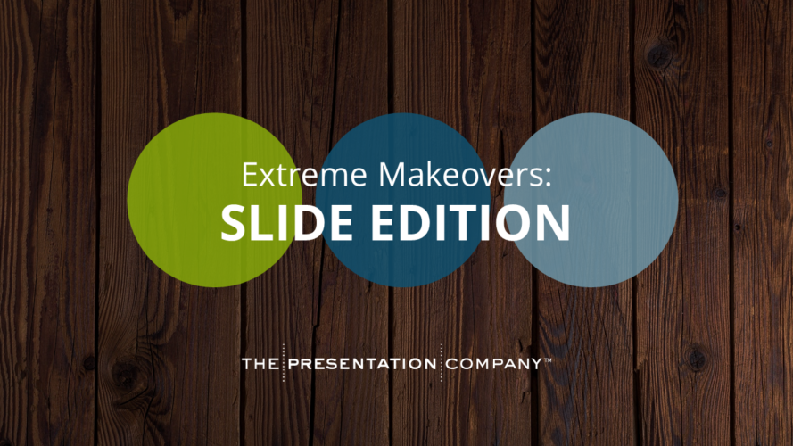 Extreme Makeovers - Slide Edition