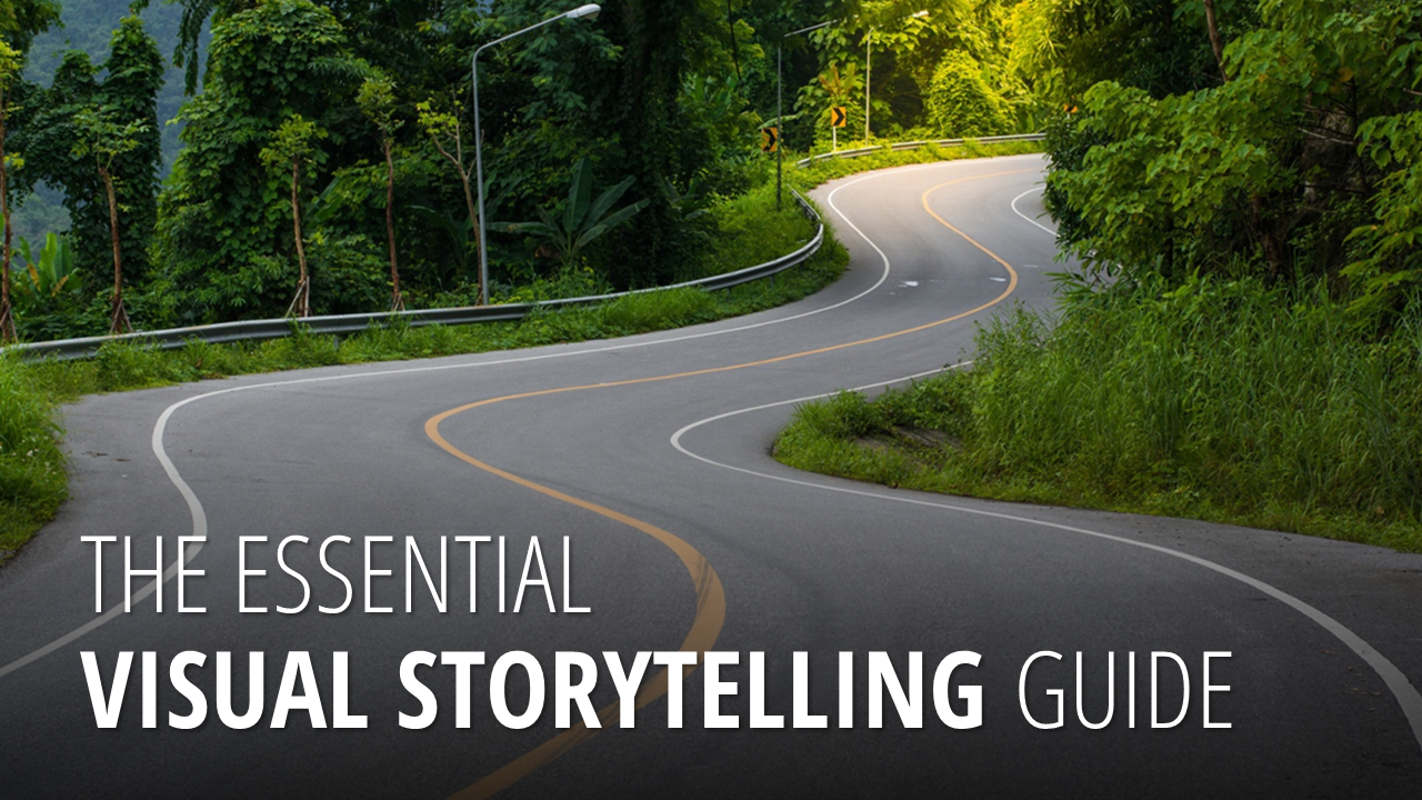 The Essential Visual Storytelling Guide