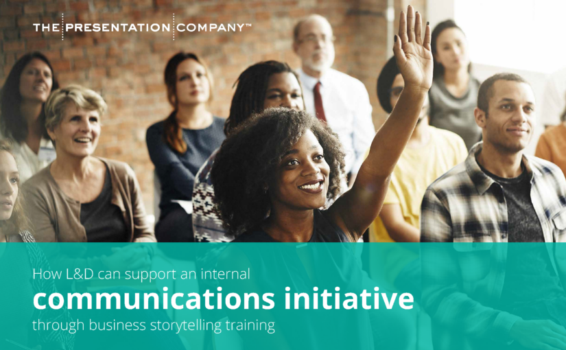 How L&D Can Support an Internal Communications Initiative Through Business Storytelling Training